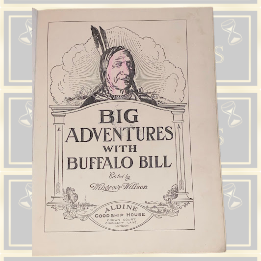 Antique first edition Big Adventures With Buffalo Bill