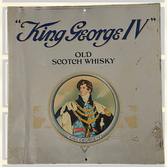Original King George IV Old Scotch Whisky Pub Advertising Sign